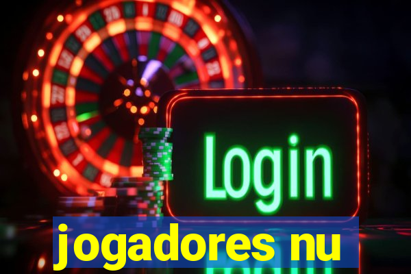 jogadores nu